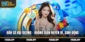 Bắn cá Đại Dương