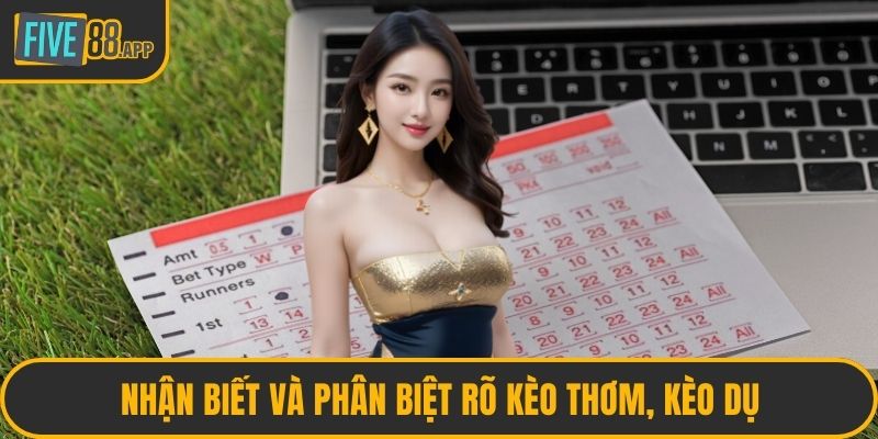 Nhận biết và phân biệt rõ kèo thơm, kèo dụ